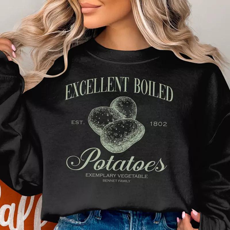 excellent boiled potatoes sweatshirt